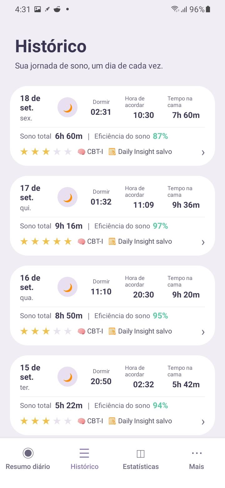 History — Registre o essencial — hora de dormir, de acordar, quanto levou para pegar no sono, despertares noturnos e como você sentiu seu sono.