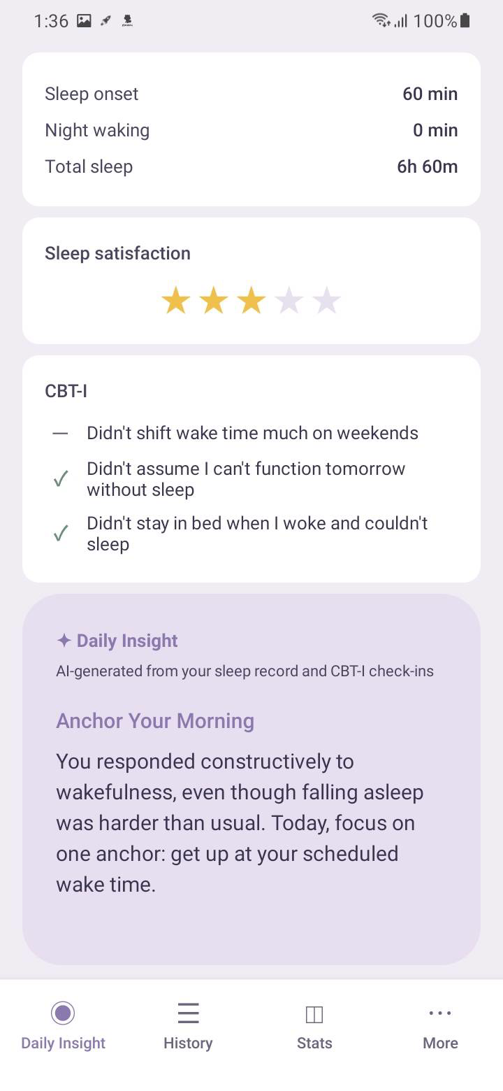 AI Daily Insight — Simple CBT-I granskar varje morgon dina sömnposter, senaste trender och dagliga KBT-I-incheckningar för att generera en kort Daily Insight. Ingen lång analys — en konkret åtgärd att tänka på idag.