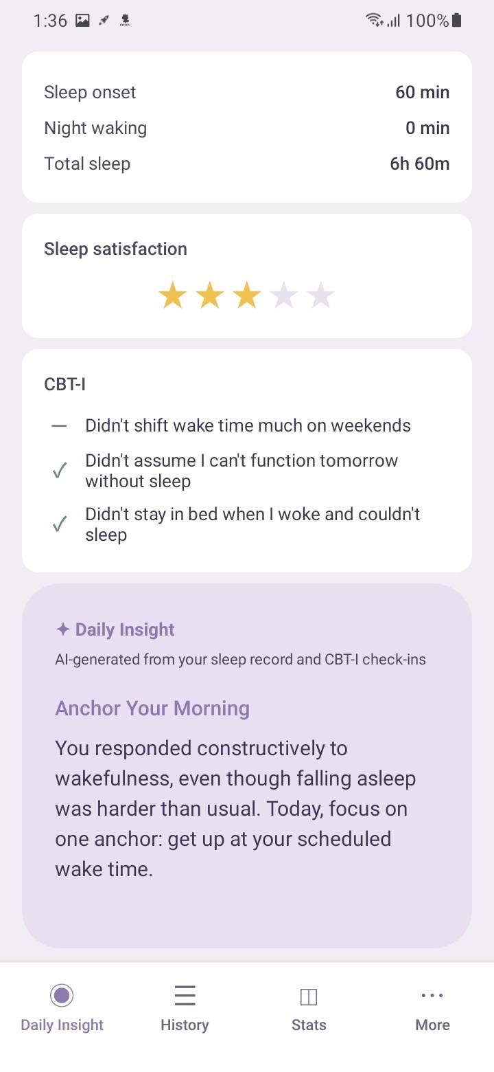 AI Daily Insight — Simple CBT-I her sabah uyku kayıtlarınızı, son trendleri ve günlük BDT-İ kontrollerini inceleyerek kısa bir Günlük Analiz oluşturur. Uzun bir analiz değil — bugün akılda tutulacak somut bir eylem.